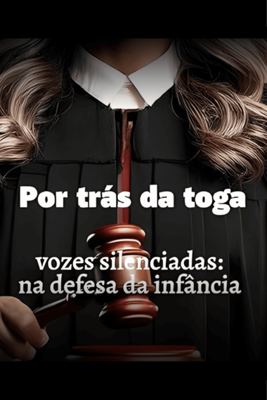 Capa do Livro Por trás da toga: vozes silenciadas na defesa da infância