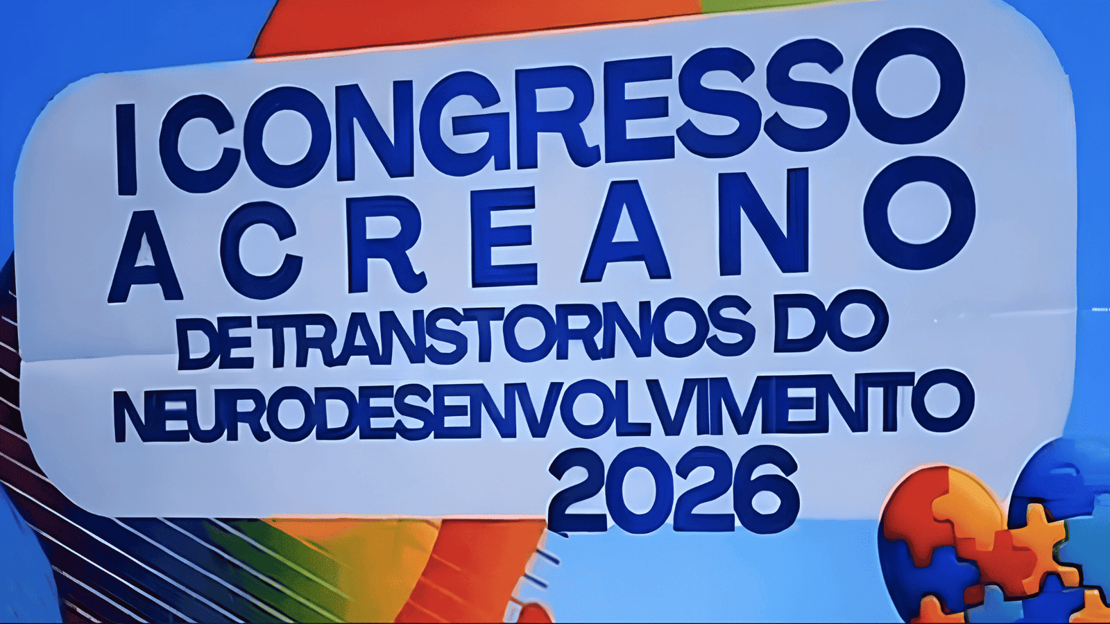 l Congresso Acreano de Transtornos do Neurodesenvolvimento